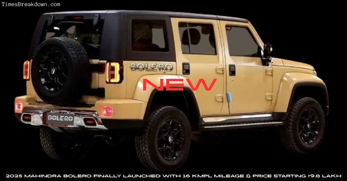 2025 Mahindra Bolero Finally Launched with 16 kmpl Mileage & Price Starting ₹9.8 Lakh